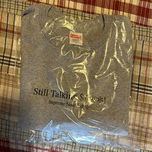 New Supreme T-Shirt - Still Talking...